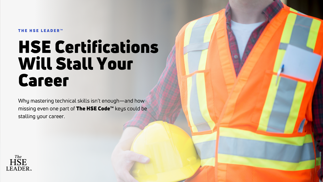 HSE Certifications Will Stall Your Career